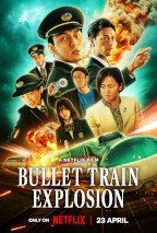 Bullet Train Explosion - Movie Poster